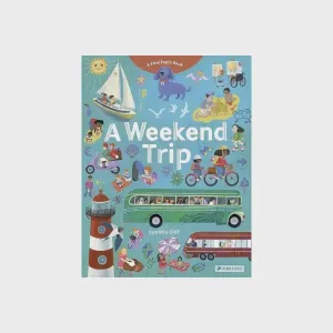 A Weekend Trip - A Find Pepin Book