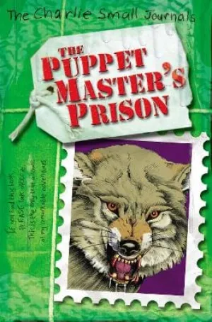 Charlie Small: Charlie Small: The Puppet Master's Prison [2014] paperback