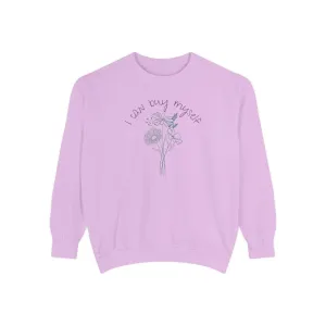 I Can Buy Myself Flowers Crewneck Sweatshirt