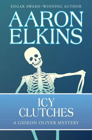 Icy Clutches (The Gideon Oliver Mysteries) Paperback – July 8, 2014