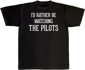 I'd Rather Be Watching The Pilots - New Adult Men's T-Shirt
