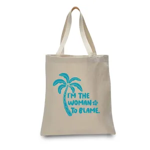 I'm The Woman To Blame | Durable Canvas Tote