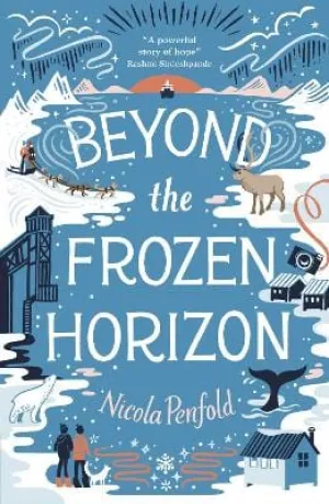 Nicola Penfold: Beyond The Frozen Horizon [2022] paperback