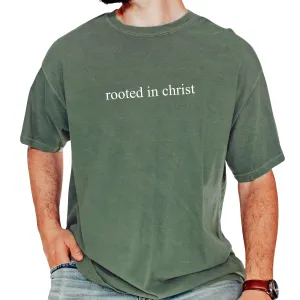 Rooted in Christ Comfort Colors® Shirt, Faith Based Graphic Shirt, Christian Roots Apparel, Scripture Inspired Shirt, Spiritual Growth Tee